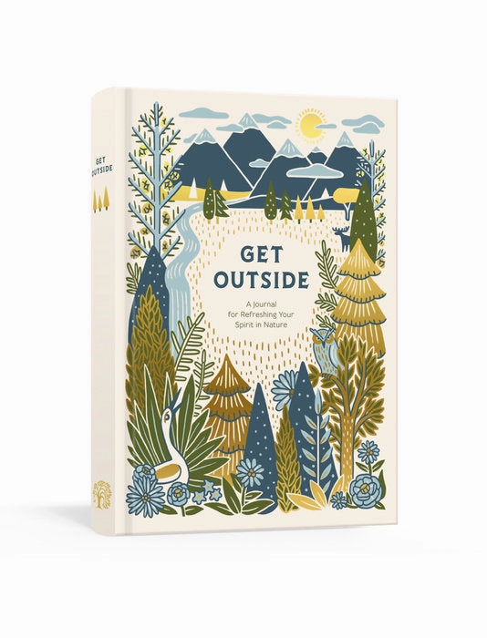 Get Outside - A Journal for Refreshing Your Spirit In Nature